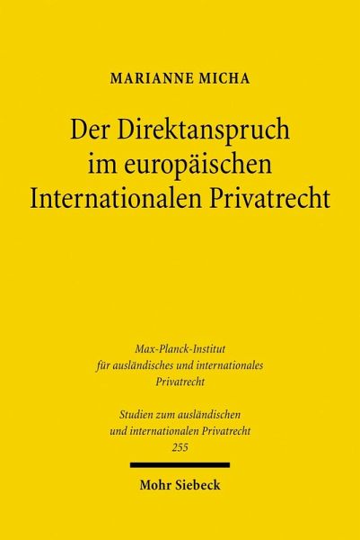 Der Direktanspruch im europäischen Internationalen Privatrecht (eBook, PDF)