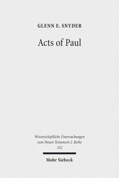 Acts of Paul (eBook, PDF) - E. Snyder, Glenn
