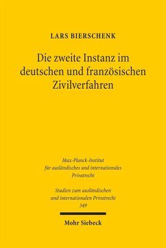 Die zweite Instanz im deutschen und französischen Zivilverfahren (eBook, PDF) - Bierschenk, Lars