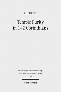 Temple Purity in 1-2 Corinthians (eBook, PDF) - Liu, Yulin
