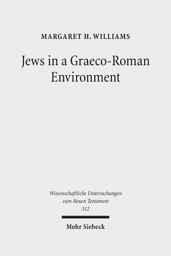 Jews in a Graeco-Roman Environment (eBook, PDF) - Williams, Margaret H.