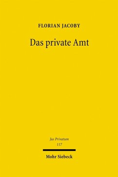 Das private Amt (eBook, PDF) - Jacoby, Florian