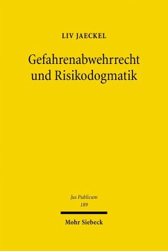 Gefahrenabwehrrecht und Risikodogmatik (eBook, PDF) - Jaeckel, Liv