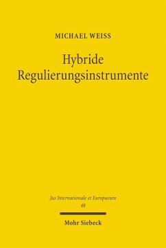 Hybride Regulierungsinstrumente (eBook, PDF) - Weiß, Michael