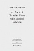 An Ancient Christian Hymn with Musical Notation (eBook, PDF)