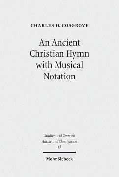 An Ancient Christian Hymn with Musical Notation (eBook, PDF) - Cosgrove, Charles H.