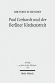 Paul Gerhardt und der Berliner Kirchenstreit (eBook, PDF)