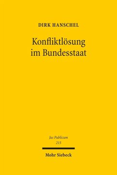 Konfliktlösung im Bundesstaat (eBook, PDF) - Hanschel, Dirk