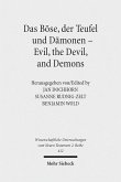 Das Böse, der Teufel und Dämonen - Evil, the Devil, and Demons (eBook, PDF)