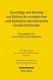 Vorschläge und Berichte zur Reform des europäischen und deutschen internationalen Gesellschaftsrechts (eBook, PDF)