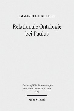 Relationale Ontologie bei Paulus (eBook, PDF) - Rehfeld, Emmanuel L.