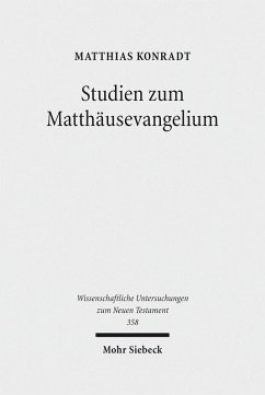 Studien zum Matthäusevangelium (eBook, PDF) - Konradt, Matthias