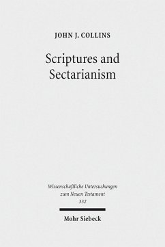 Scriptures and Sectarianism (eBook, PDF) - Collins, John J.
