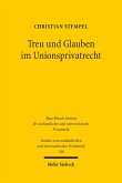 Treu und Glauben im Unionsprivatrecht (eBook, PDF)