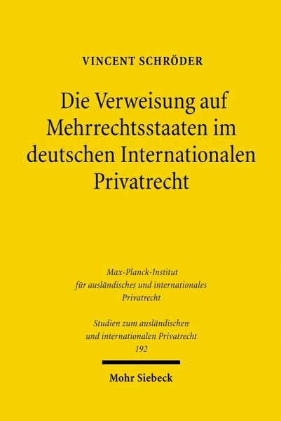 Die Verweisung auf Mehrrechtsstaaten im deutschen Internationalen Privatrecht (eBook, PDF)