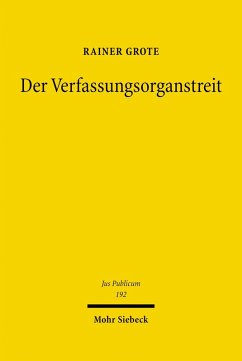 Der Verfassungsorganstreit (eBook, PDF) - Grote, Rainer