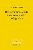 Der Investitionsschutz im internationalen Anlagenbau (eBook, PDF)