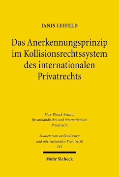 Das Anerkennungsprinzip im Kollisionsrechtssystem des internationalen Privatrechts (eBook, PDF) Cover Das Anerkennungsprinzip im Kollisionsrechtssystem des internationalen Privatrechts (eBook, PDF)