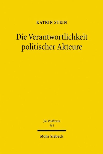 Die Verantwortlichkeit politischer Akteure (eBook, PDF)