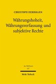 Währungshoheit, Währungsverfassung und subjektive Rechte (eBook, PDF)