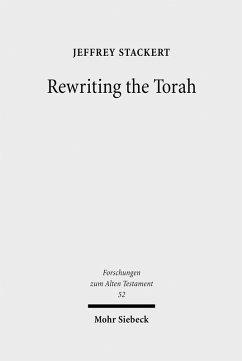 Rewriting the Torah (eBook, PDF) - Stackert, Jeffrey