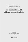 Isaiah 53 in the Light of Homecoming after Exile (eBook, PDF)