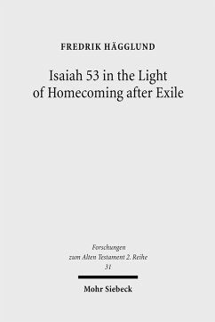 Isaiah 53 in the Light of Homecoming after Exile (eBook, PDF) Cover Isaiah 53 in the Light of Homecoming after Exile (eBook, PDF)