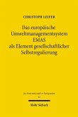 Das europäische Umweltmanagementsystem EMAS als Element gesellschaftlicher Selbstregulierung (eBook, PDF)