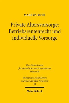 Private Altersvorsorge: Betriebsrentenrecht und individuelle Vorsorge (eBook, PDF) - Roth, Markus