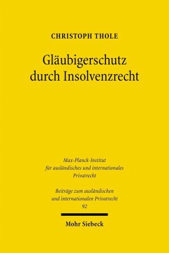 Gläubigerschutz durch Insolvenzrecht (eBook, PDF) - Thole, Christoph