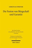 Die Fusion von Bürgschaft und Garantie (eBook, PDF)