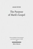 The Purpose of Mark's Gospel (eBook, PDF)