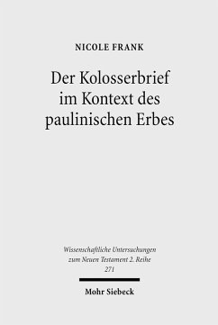 Der Kolosserbrief im Kontext des paulinischen Erbes (eBook, PDF) - Frank, Nicole