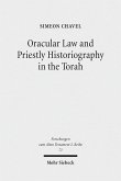 Oracular Law and Priestly Historiography in the Torah (eBook, PDF)