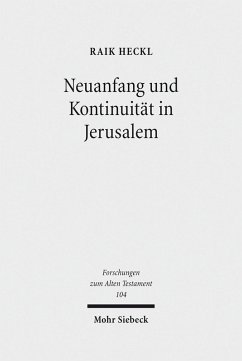 Neuanfang und Kontinuität in Jerusalem (eBook, PDF) - Heckl, Raik