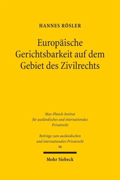 Europäische Gerichtsbarkeit auf dem Gebiet des Zivilrechts (eBook, PDF) - Rösler, Hannes