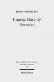 Gnostic Morality Revisited (eBook, PDF)