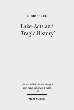 Luke-Acts and 'Tragic History' (eBook, PDF) - Lee, Doohee