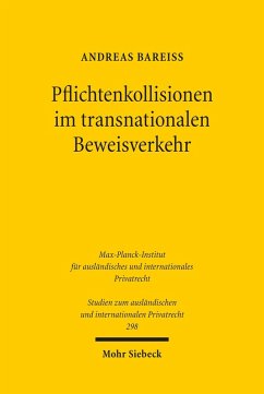 Pflichtenkollisionen im transnationalen Beweisverkehr (eBook, PDF) - Bareiß, Andreas