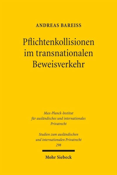 Pflichtenkollisionen im transnationalen Beweisverkehr (eBook, PDF)