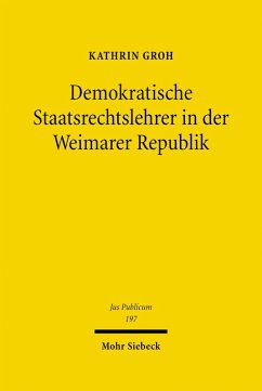 Demokratische Staatsrechtslehrer in der Weimarer Republik (eBook, PDF) - Groh, Kathrin
