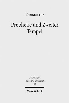 Prophetie und Zweiter Tempel (eBook, PDF) - Lux, Rüdiger