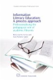 Information Literacy Education: A Process Approach (eBook, PDF) Information Literacy Education: A Process Approach (eBook, PDF)