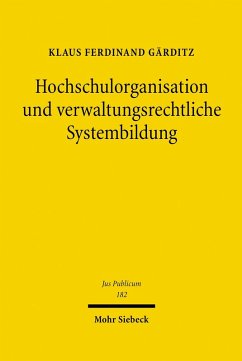 Hochschulorganisation und verwaltungsrechtliche Systembildung (eBook, PDF) - Gärditz, Klaus Ferdinand