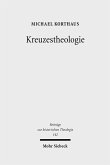 Kreuzestheologie (eBook, PDF)