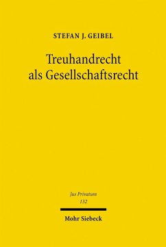 Treuhandrecht als Gesellschaftsrecht (eBook, PDF) - Geibel, Stefan J.