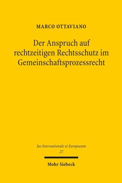 Der Anspruch auf rechtzeitigen Rechtsschutz im Gemeinschaftsprozessrecht (eBook, PDF) - Ottaviano, Marco