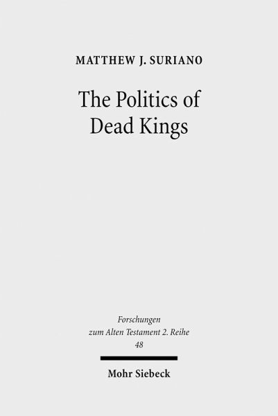 The Politics of Dead Kings (eBook, PDF) The Politics of Dead Kings (eBook, PDF)