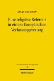 Eine religiöse Referenz in einem Europäischen Verfassungsvertrag (eBook, PDF)
