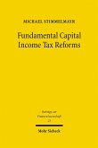 Fundamental Capital Income Tax Reforms (eBook, PDF)